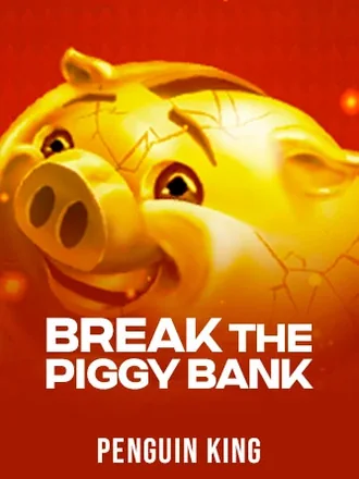 Break the Piggy Bank